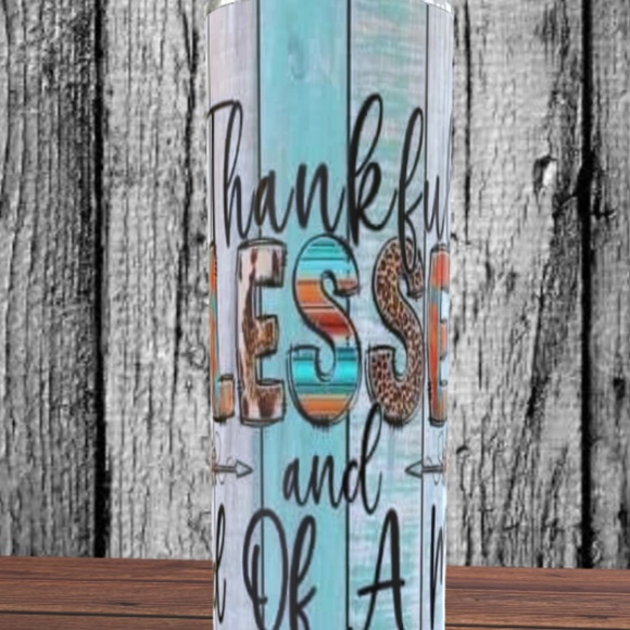 Thankfully Blessed and Kind of a Mess 20 oz Skinny Tumbler - Picture 3 of 5